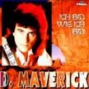 D.Maverick - CD - Ich bin wie ich bin