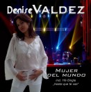 Denise Valdez - CD - Mujer del Mundo