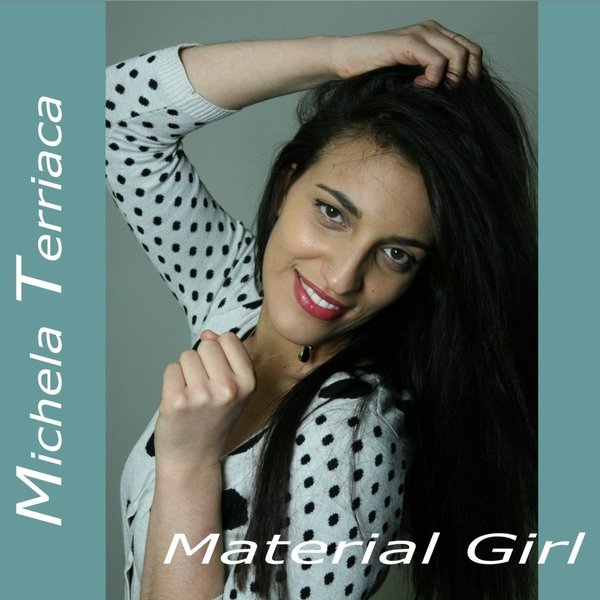 Michela Terriaca - Material Girl